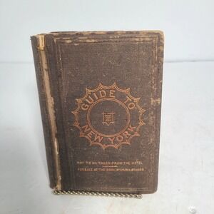 Antique Rare Guide To New York City NYC 1868 T.‎ Ellwood Zell & Co NO MAPS